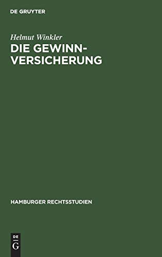 Die Gewinnversicherung (Hamburger Rechtsstudien, 4, Band 4)