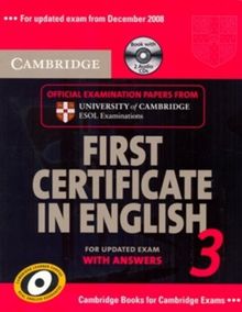 Cambridge First Certificate in English 3 for Updated Exam Self-study Pack (Student's Book with answers and Audio CDs): Examination Papers from University of Cambridge ESOL Examinations