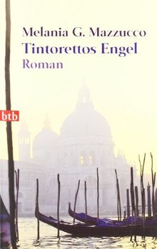 Tintorettos Engel: Roman