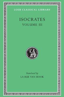 Isocrates (Loeb Classical Library)