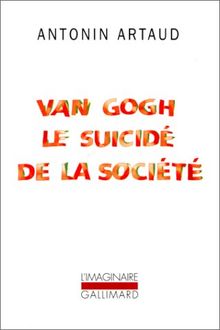 Van Gogh le suicidé de la société