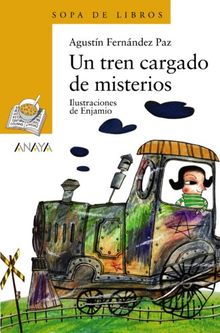 Un tren cargado de misterios (Literatura Infantil (6-11 Años) - Sopa De Libros)