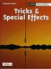 Tricks und Special Effects