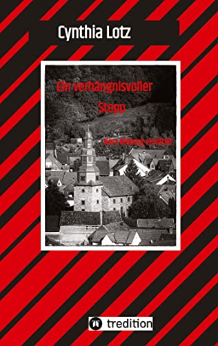 Ein verhängnisvoller Stopp , Vogelsberg , Hessen , Cosy Crime , Regionalkrimi: Nora Nieberg ermittelt