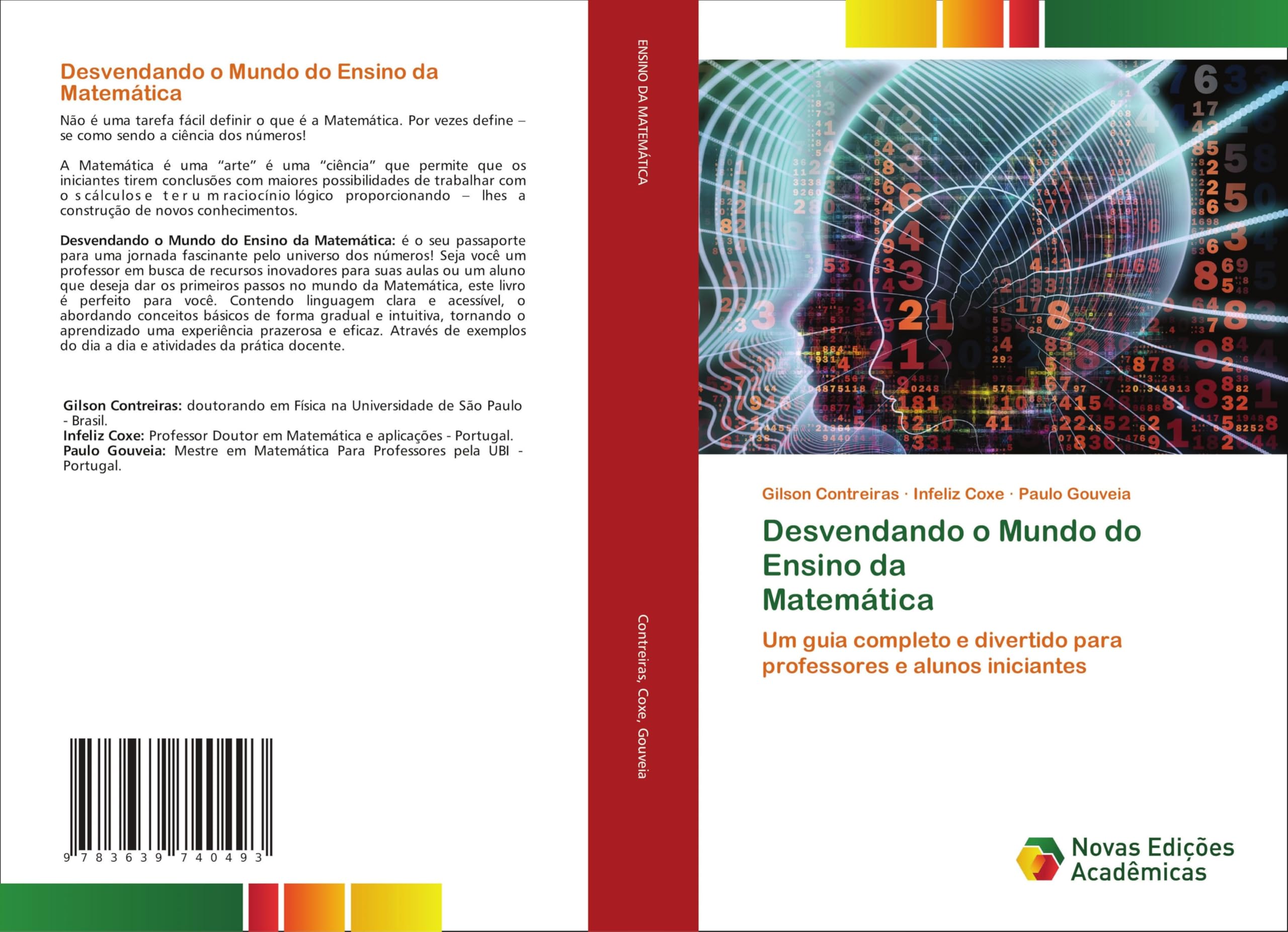 Desvendando o Mundo do Ensino da Matemática: Um guia completo e divertido para professores e alunos iniciantes