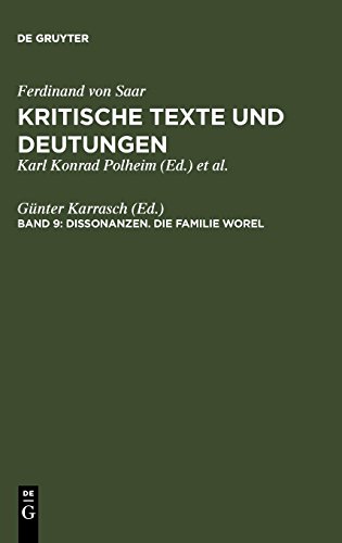 Kritische Texte und Deutungen: Dissonanzen. Die Familie Worel