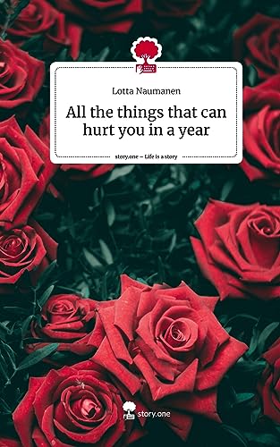 All the things that can hurt you in a year. Life is a Story - story.one