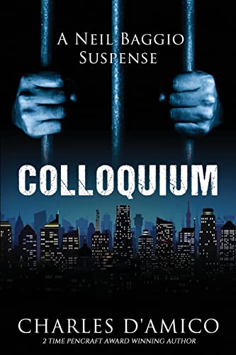 Colloquium: A Neil Baggio Suspense