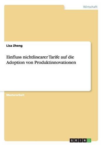 Einfluss nichtlinearer Tarife auf die Adoption von Produktinnovationen