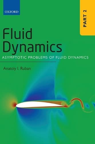 Fluid Dynamics: Part 2: Asymptotic Problems of Fluid Dynamics