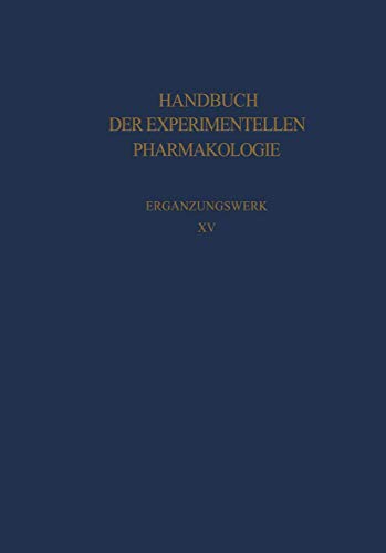 Cholinesterases and Anticholinesterase Agents (Handbook of Experimental Pharmacology, 15, Band 15)