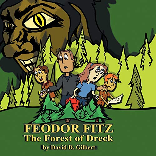 Feodor Fitz: The Forest of Dreck