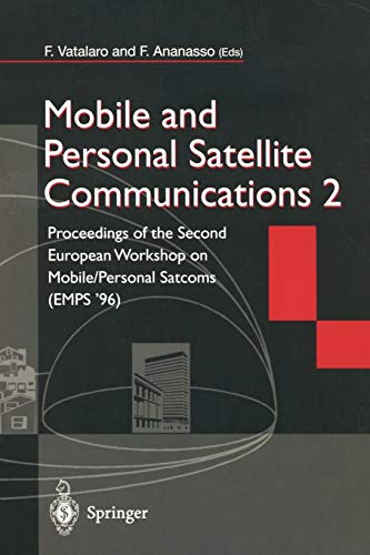Mobile and Personal Satellite Communications 2: Proceedings of the Second European Workshop on Mobile/Personal Satcoms (EMPS '96)