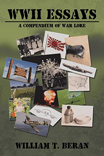 WWII Essays: A Compendium of War Lore