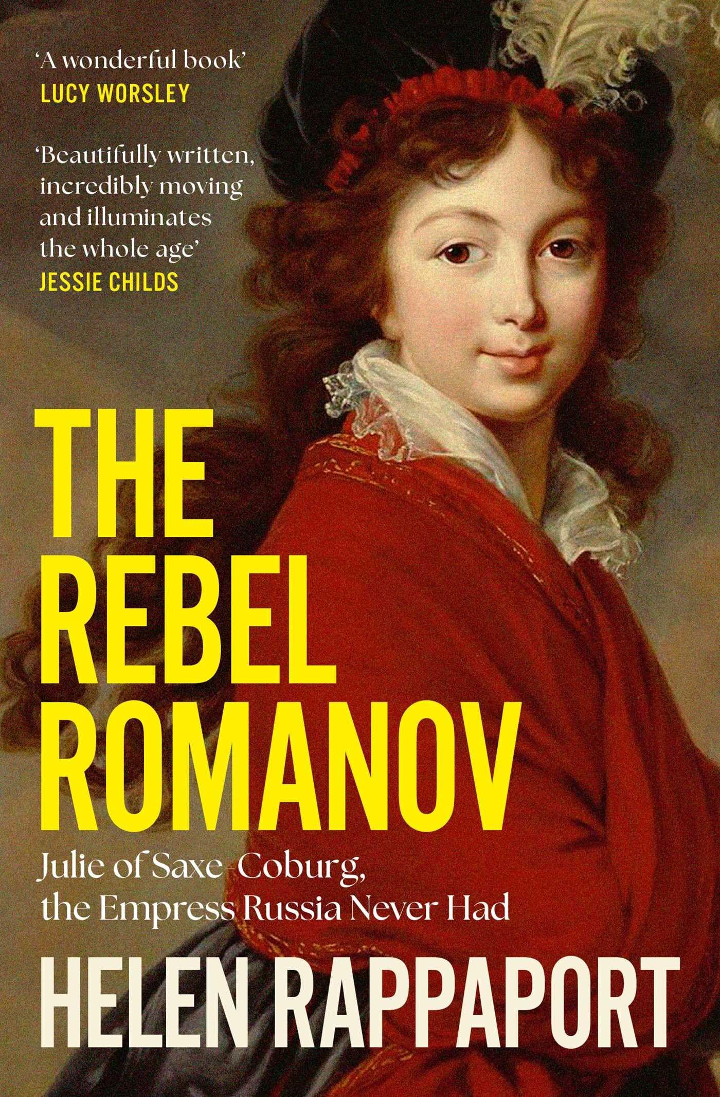 Rappaport, Helen: The Rebel Romanov