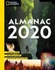 National Geographic Almanac 2020: Trending Topics - Big Ideas in Science - Photos, Maps, Facts & More
