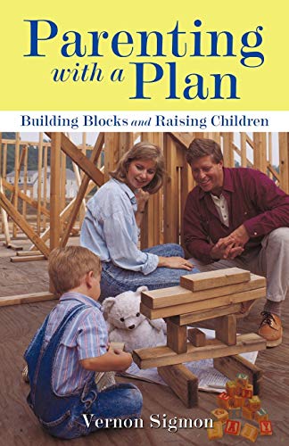 Parenting with a Plan: Building Blocks and Raising Children