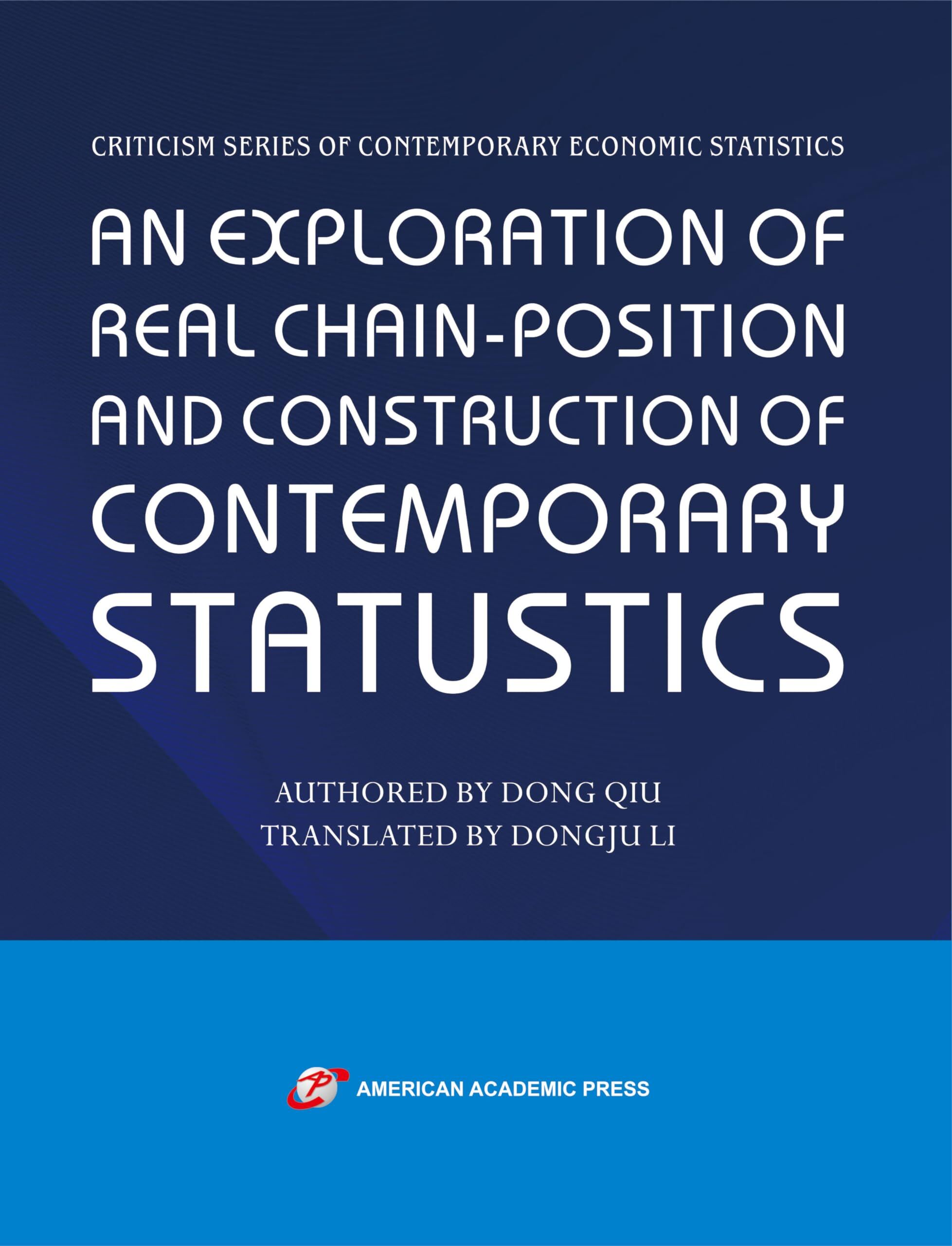 An Exploration of Real Chain-Position and Construction of Contemporary Statustics