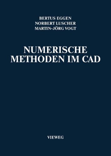 Numerische Methoden im CAD (German Edition)
