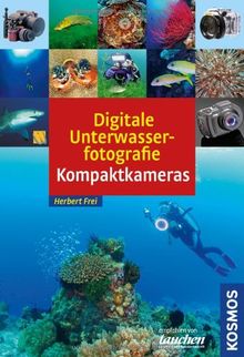 Digitale Unterwasserfotografie - Kompaktkamera