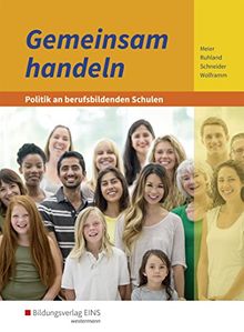 Gemeinsam handeln - Politik an berufsbildenden Schulen: Schülerband