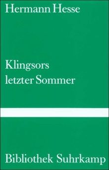 Klingsors letzter Sommer. Erzählung mit farbigen Bildern vom Verfasser (Bibliothek Suhrkamp)