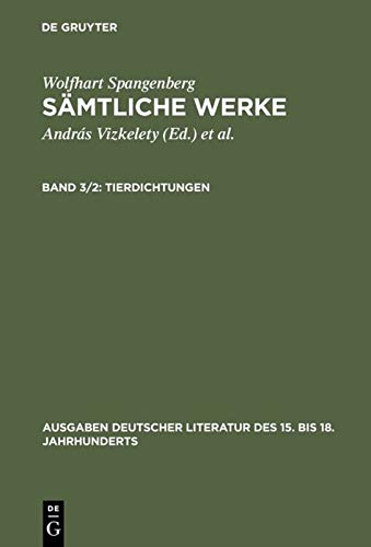 Tierdichtungen (Ausgaben deutscher Literatur des 15. bis 18. Jahrhunderts, 79, Band 79)