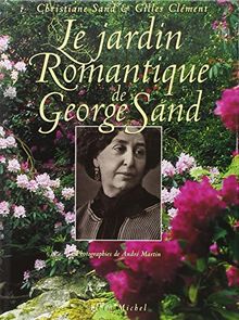 Le jardin romantique de George Sand