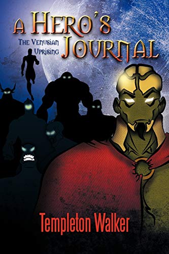 A Hero's Journal: The Venusian Uprising