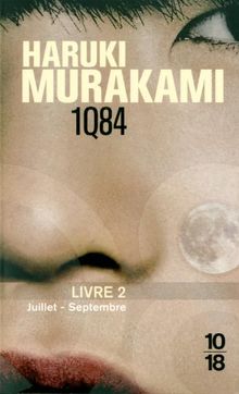 1Q84. Vol. 2. Juillet-septembre