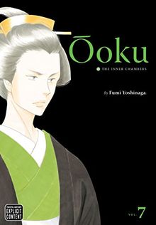 OOKU INNER CHAMBERS GN VOL 07 (MR) (C: 1-0-1) (Ooku: The Inner Chambers)