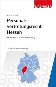 Personalvertretungsrecht Hessen: Kommentar mit Wahlordnung