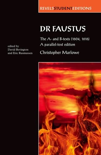 Dr. Faustus (Revels Student Editions)