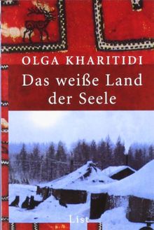 Das weiße Land der Seele von Kharitidi, Olga | Buch | Zustand akzeptabel