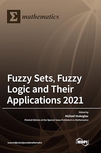 Fuzzy Sets, Fuzzy Logic and Their Applications 2021
