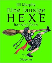 Eine lausige Hexe hat viel Pech