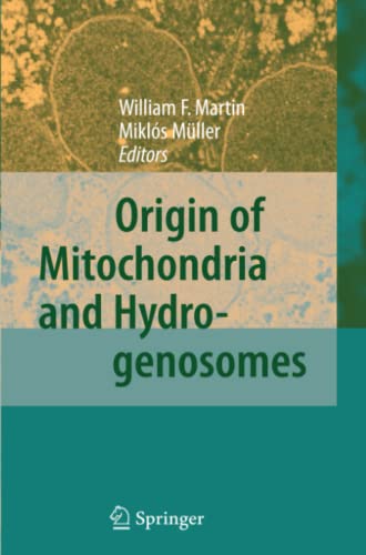 Origin of Mitochondria and Hydrogenosomes