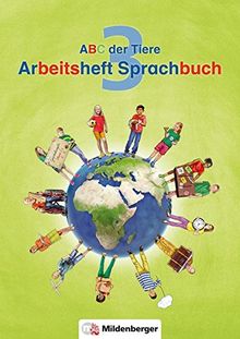 ABC der Tiere 3 - Arbeitsheft Sprachbuch, silbierte Ausgabe · Neubearbeitung