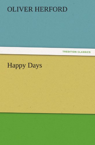 Happy Days (TREDITION CLASSICS)