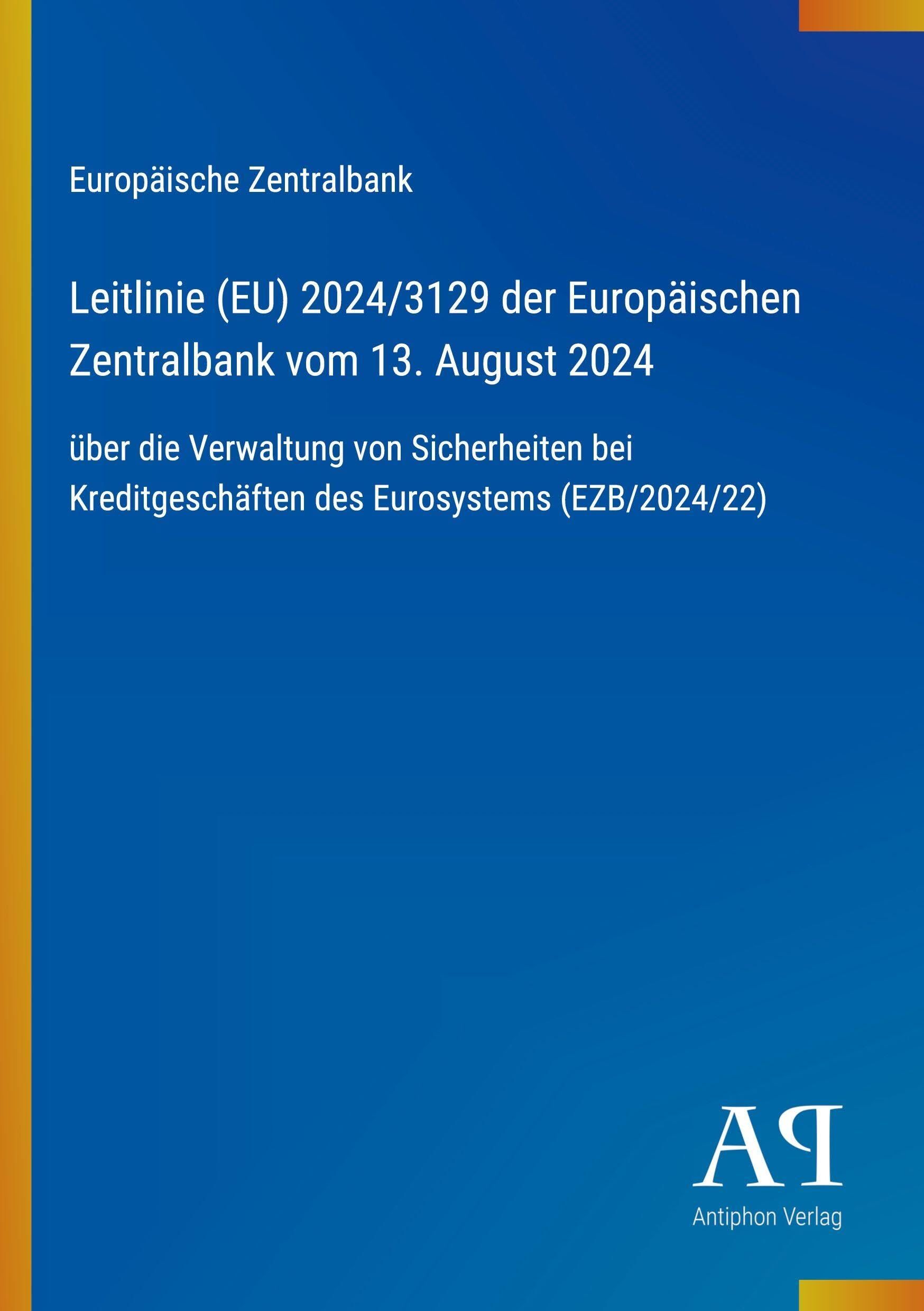 Leitlinie (EU) 2024/3129 der Europäischen Zentralbank vom 13. August 2024