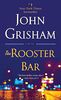 The Rooster Bar: A Novel