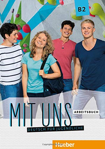 Mit uns B2 - Arbeitsbuch - Anna Breitsameter Anna Hila Luise Peters Christiane Seuthe Kartoniert (TB)
