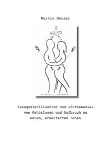 Zwangssterilisation und "Euthanasie" von Gehörlosen und Aufbruch zu neuem, erweitertem Leben