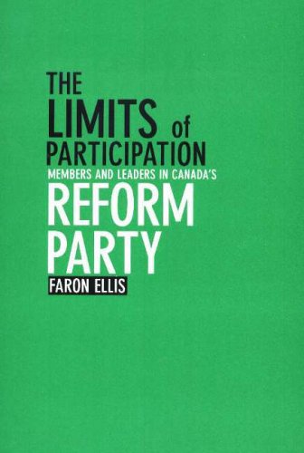 Limits of Participation: Members and Leaders in Canada's Reform Party