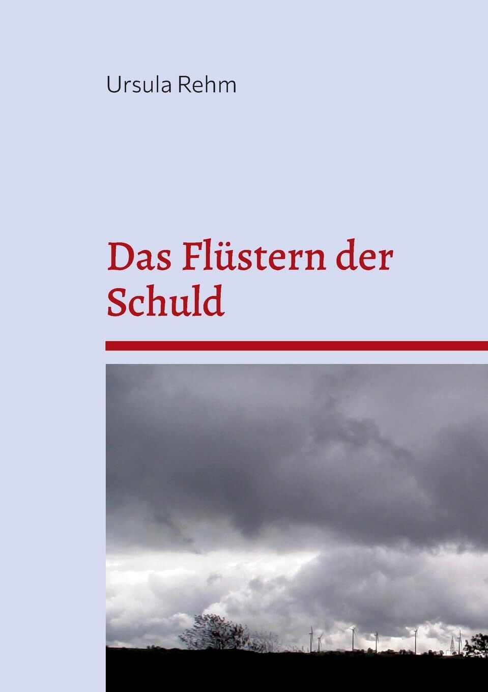 Das Flüstern der Schuld