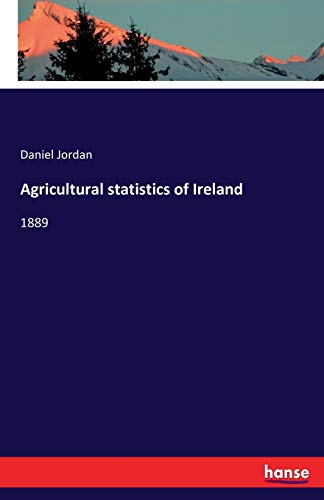 Agricultural statistics of Ireland - Daniel Jordan Kartoniert (TB)