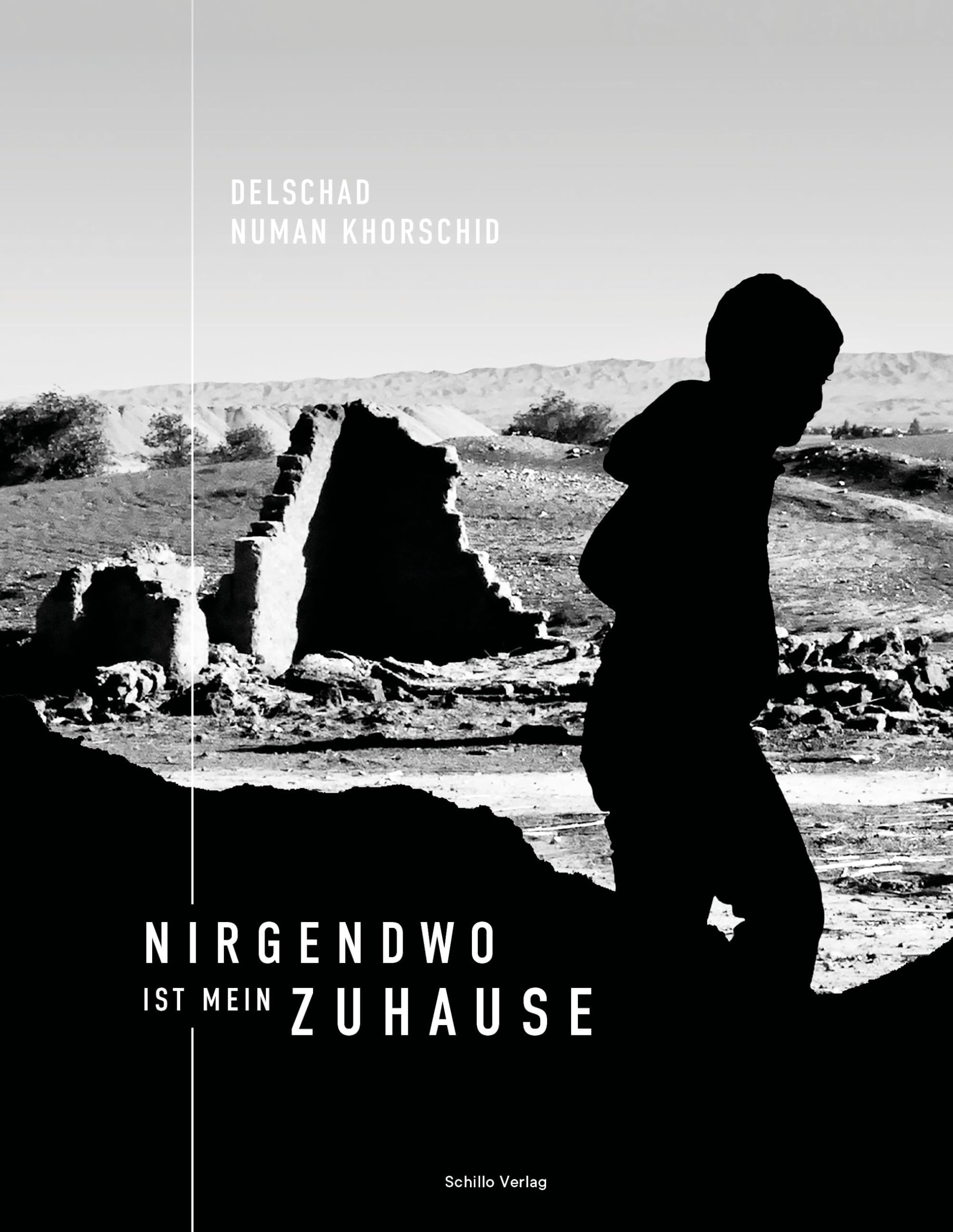 Numan Khorschid Delschad Nirgendwo ist mein Zuhause