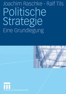 Politische Strategie: Eine Grundlegung (German Edition)