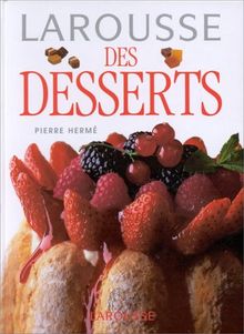 Larousse des Desserts