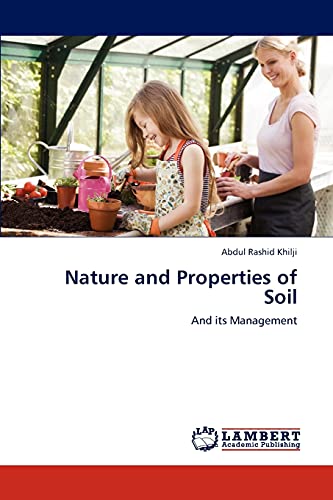 Nature and Properties of Soil: And its Management